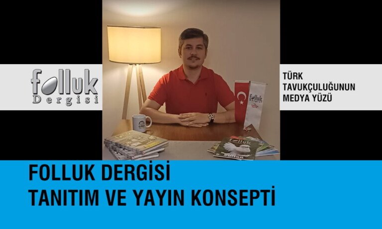 Folluk Dergisi Tanıtımı ve Yayın Konsepti